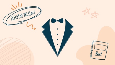 Next-Level Leadership: How to Develop Executive Presence